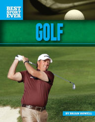 Title: Golf (Best Sport Ever Series), Author: Brian Howell