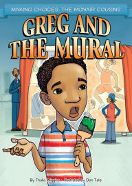 Title: Greg and the Mural eBook, Author: Thalia Wiggins