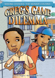 Title: Greg's Game Dilemma eBook, Author: Thalia Wiggins