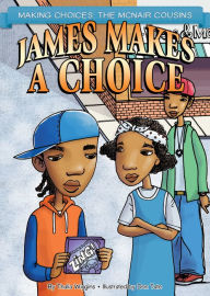 Title: James Makes a Choice eBook, Author: Thalia Wiggins