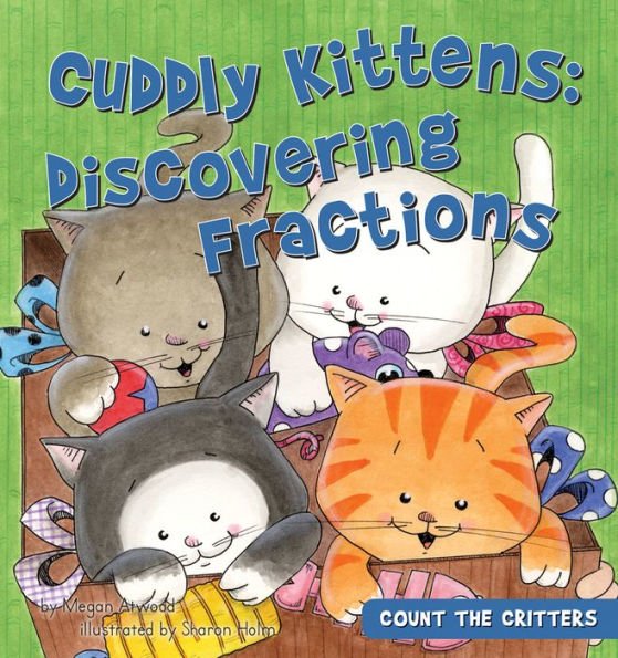 Cuddly Kittens: Discovering Fractions eBook