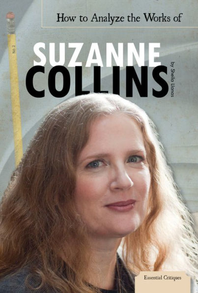 How to Analyze the Works of Suzanne Collins eBook