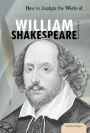 How to Analyze the Works of William Shakespeare eBook