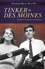 Title: Tinker v. Des Moines: The Right to Protest in Schools eBook, Author: Marcia Amidon Lusted