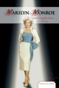 Title: Marilyn Monroe: Hollywood Icon eBook, Author: Lisa Owings