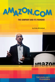 Title: Amazon.com: The Company and Its Founder eBook, Author: Erika Wittekind