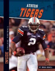 Title: Auburn Tigers, Author: Brian Howell