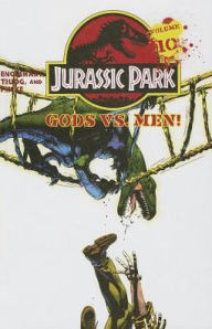Title: Jurassic Park Vol. 10: Gods vs. Men!, Author: Steve Englehart