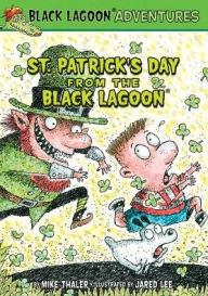 Title: St. Patrick's Day from the Black Lagoon (Black Lagoon Adventures), Author: Mike Thaler