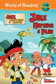 Title: Jake and the Never Land Pirates: Jake Hatches a Plan (World of Reading Series: Pre-Level 1), Author: Melinda LaRose