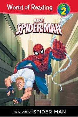 The Story of Spider-Man (World of Reading Series: Level 2)