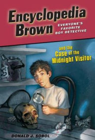 Title: Encyclopedia Brown and the Case of the Midnight Visitor, Author: Donald J. Sobol