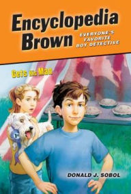 Title: Encyclopedia Brown Gets His Man, Author: Donald J. Sobol