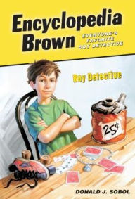 Title: Encyclopedia Brown, Boy Detective, Author: Donald J. Sobol