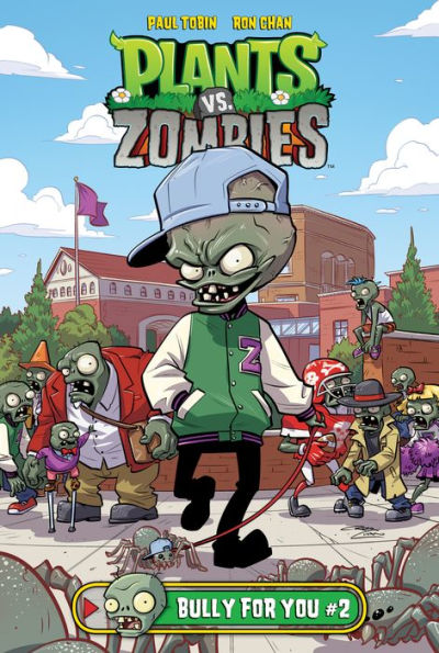 Bully for You #2 (Plants vs. Zombies Series)