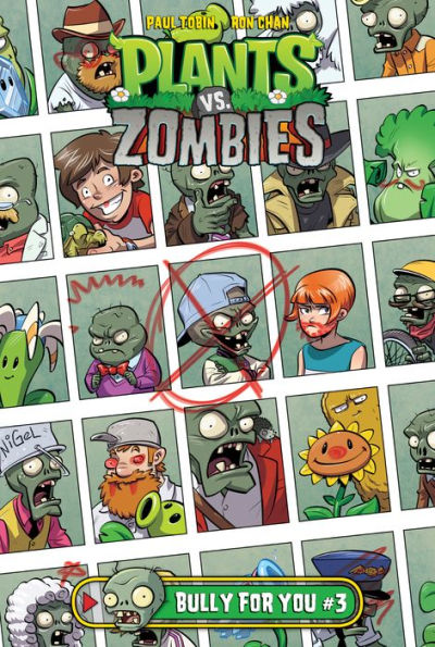 Bully for You #3 (Plants vs. Zombies Series)