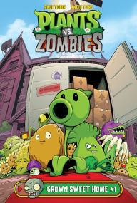 Grown Sweet Home #1 (Plants vs. Zombies Series)