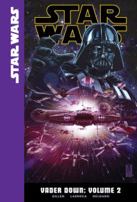 Title: Vader Down, Volume 2, Author: Kieron Gillen