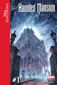 Title: Disney Kingdoms: The Haunted Mansion #1, Author: Ramona Brooks