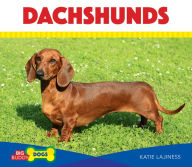 Title: Dachshunds, Author: Katie Lajiness