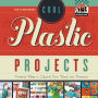 Cool Plastic Projects: Creative Ways to Upcycle Your Trash into Treasure eBook
