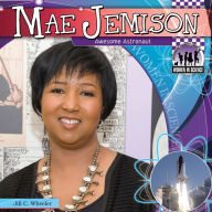 Title: Mae Jemison: Awesome Astronaut, Author: Jill C. Wheeler