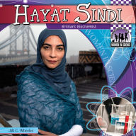 Title: Hayat Sindi: Brilliant Biochemist, Author: Jill C. Wheeler