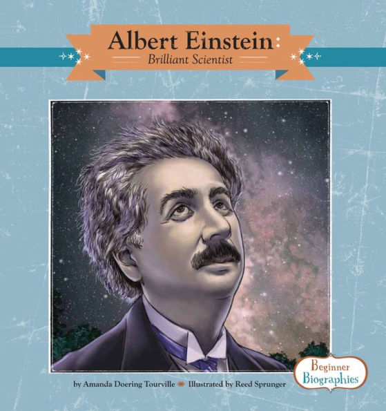 Albert Einstein: Brilliant Scientist