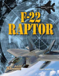 Title: F-22 Raptor eBook, Author: John Hamilton