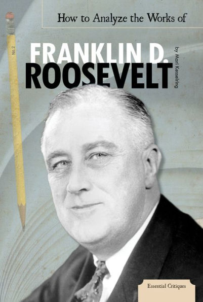 How to Analyze the Works of Franklin D. Roosevelt eBook