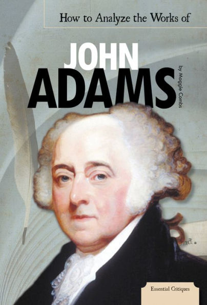 How to Analyze the Works of John Adams eBook