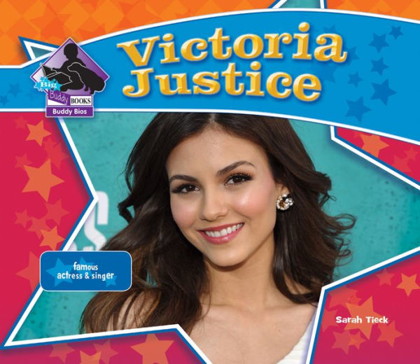 Victoria Justice: Famous Actress & Singer eBook