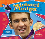 Title: Michael Phelps: The Greatest Olympian eBook, Author: Sarah Tieck