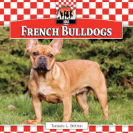 Title: French Bulldogs eBook, Author: Tamara L. Britton