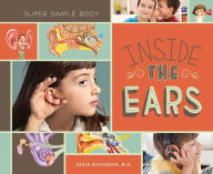 Title: Inside the Ears, Author: Karin Halvorson