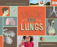 Title: Inside the Lungs, Author: Karin Halvorson