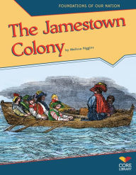 Title: The Jamestown Colony, Author: Melissa Higgins