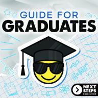 Title: Guide for Graduates: Guide for Graduates, Author: Jon Forrest