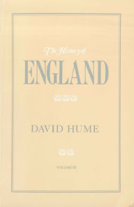 Title: The History of England Volume III, Author: David Hume
