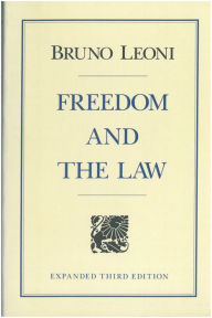 Title: Freedom and the Law, Author: Bruno Leoni