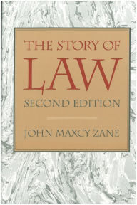 Title: The Story of Law, Author: John M. Zane