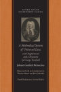 A Methodical System of Universal Law: Or, the Laws of Nature and Nations; With Supplements and a Discourse by George Turnbull