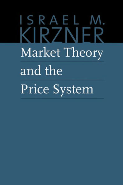 Market Theory and the Price System