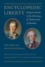 Encyclopedic Liberty: Political Articles in the Dictionary of Diderot and D'Alembert