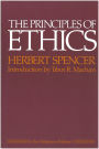 The Principles of Ethics: In Two Volumes