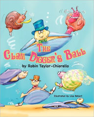Title: The Clam Diggers Ball, Author: Robin Taylor Chiarello