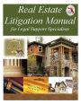 Real Estate Litigation Manual for Legal Support Specialists