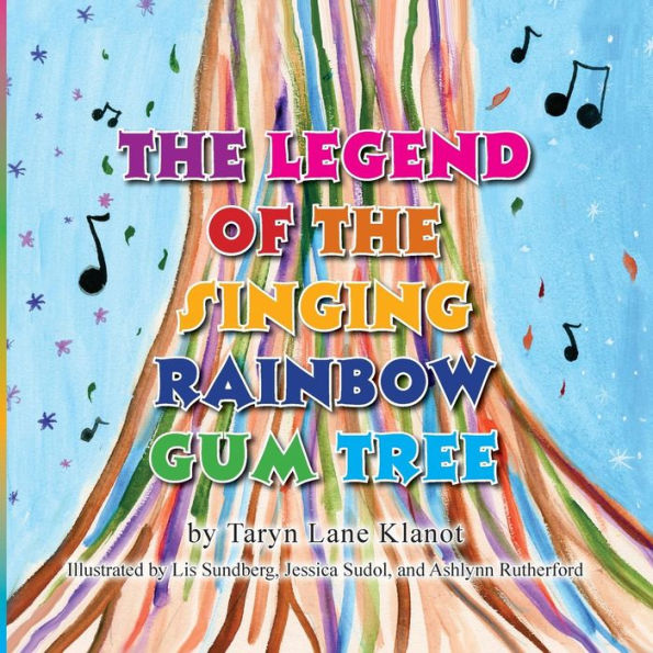 the Legend of Singing Rainbow Gum Tree