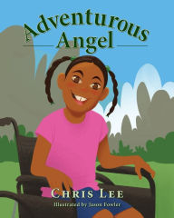 Title: Adventurous Angel, Author: Chris Lee