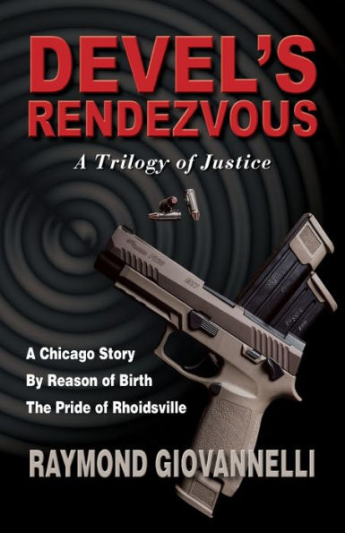 Devel's Rendezvous: A Trilogy of Justice
